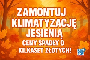 Klimatyzacja Warszawa na jesień Klimatyzacja Warszawa na jesień