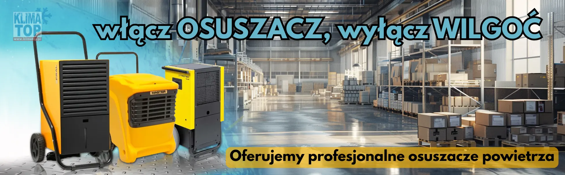 Profesjonalne osuszacze powietrza - kliknij i zobacz naszą ofertę
