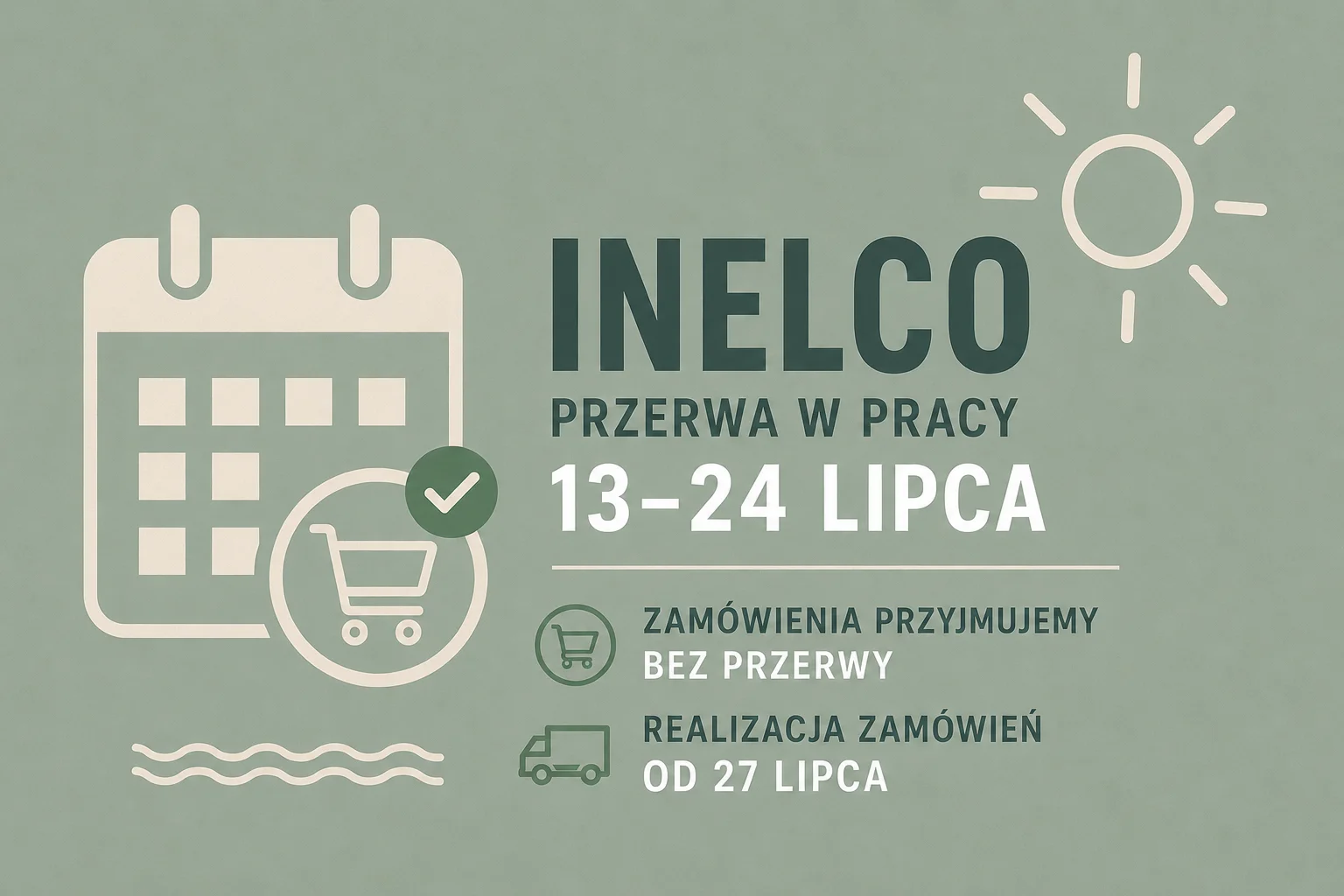Inelco - przerwa w wysyłkach lipcowych 2026